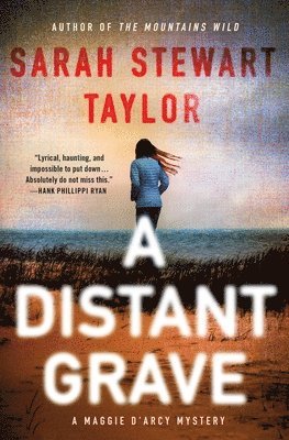Sarah Stewart Taylor - A Distant Grave, Inbunden