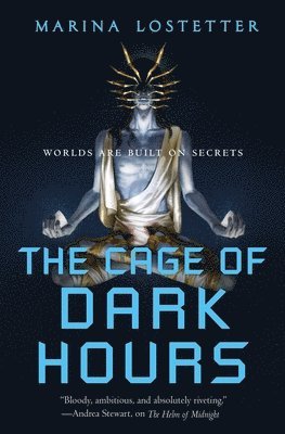 Marina Lostetter - The Cage of Dark Hours, Häftad