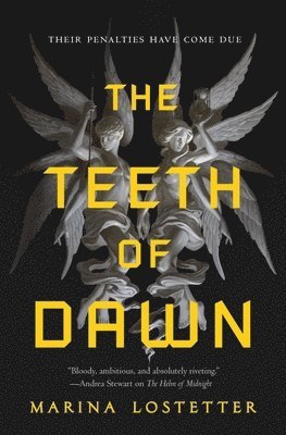 Marina Lostetter - The Teeth of Dawn, Häftad