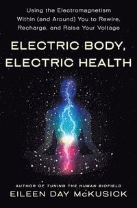bokomslag Electric Body, Electric Health