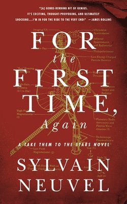 bokomslag For the First Time, Again: A Take Them to the Stars Novel