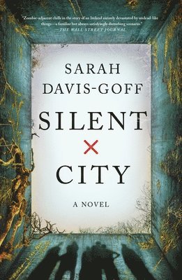 Sarah Davis-Goff - Silent City, Häftad