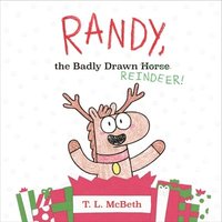 bokomslag Randy, the Badly Drawn Reindeer!