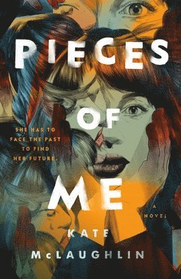 Kate McLaughlin, Kate Mclaughlin - Pieces of Me, Inbunden