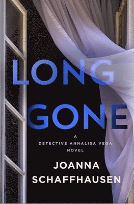 Joanna Schaffhausen - Long Gone, Inbunden