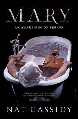Nat Cassidy - Mary: An Awakening of Terror, Häftad
