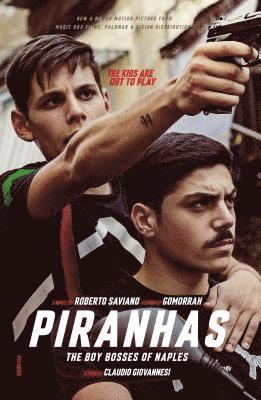 Roberto Saviano - Piranhas, Häftad