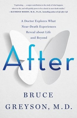 M.D. Bruce Greyson, Bruce Greyson - After, Häftad