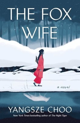 Yangsze Choo - The Fox Wife, Häftad