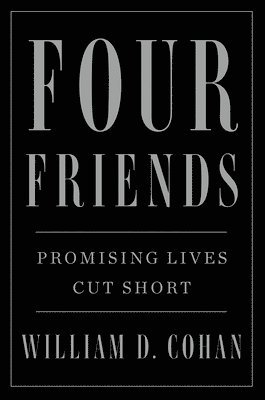 bokomslag Four Friends: Promising Lives Cut Short