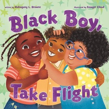 Mahogany L. Browne - Black Boy, Take Flight, Inbunden