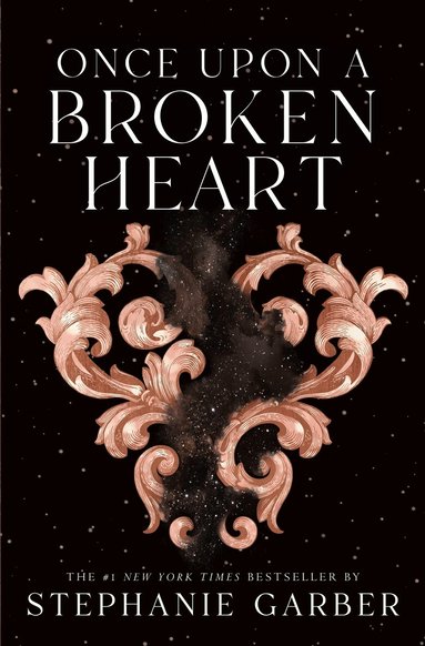 Stephanie Garber - Once Upon a Broken Heart, Inbunden