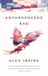 bokomslag Anthropocene Rag