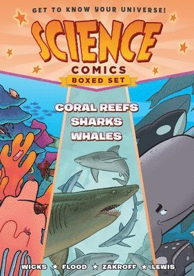 Science Comics Boxed Set: Coral Reefs, Sharks, and Whales 1