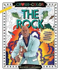 bokomslag Crush And Color: Dwayne 'The Rock' Johnson