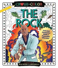 bokomslag Crush and Color: Dwayne "The Rock" Johnson