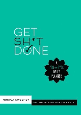 bokomslag Get Sh*t Done