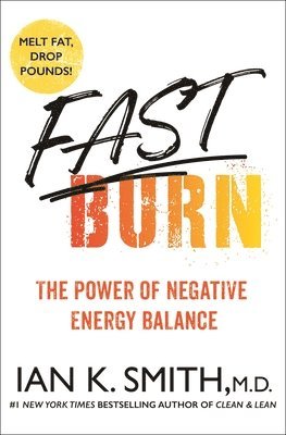 Ian K. Smith - Fast Burn!, Inbunden