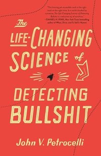 bokomslag Life-Changing Science Of Detecting Bullshit