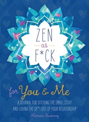 Zen as F*ck for You & Me 1