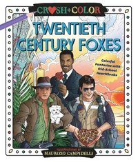 bokomslag Crush and Color: Twentieth-Century Foxes