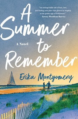 Erika Montgomery - A Summer to Remember, Inbunden