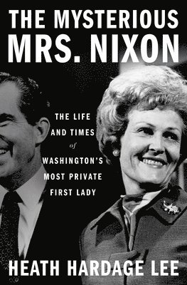 bokomslag The Mysterious Mrs. Nixon