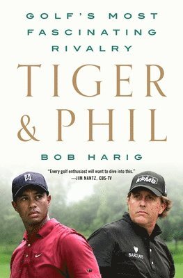 bokomslag Tiger & Phil