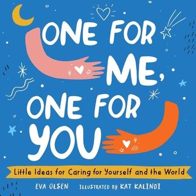 Eva Olsen - One for Me, One for You, Inbunden