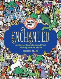 bokomslag Color Quest: Enchanted: An Extraordinary Seek-and-Find Coloring Book for Artists