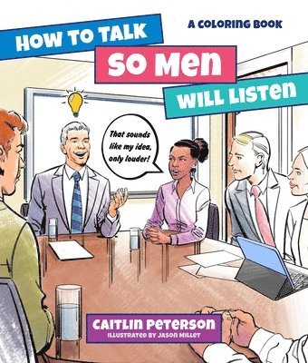 HT TALK SO MEN WILL LISTEN