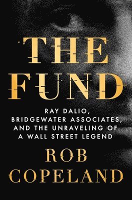 Rob Copeland - The Fund, Inbunden