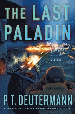 P T Deutermann - Deutermann, P: Last Paladin, Inbunden