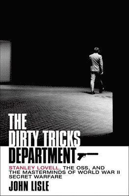 John Lisle - The Dirty Tricks Department, Inbunden