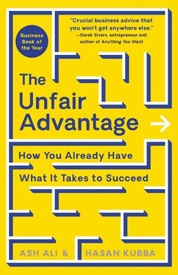 bokomslag The Unfair Advantage