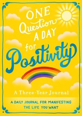 Aimee Chase - One Question A Day for Positivity: A Three-Year Journal, Häftad