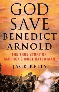 bokomslag God Save Benedict Arnold
