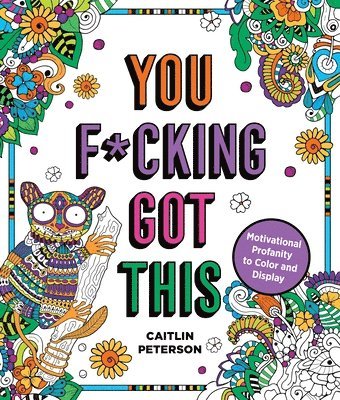 You F*cking Got This