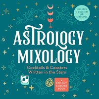 bokomslag Astrology Mixology