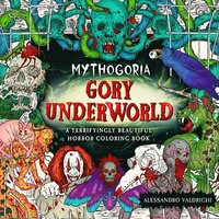 bokomslag Mythogoria: Gory Underworld