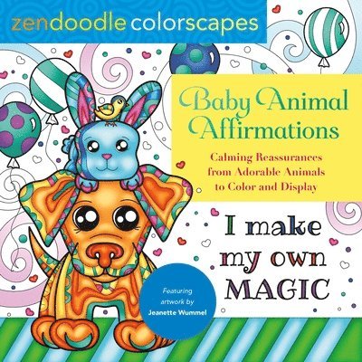 Zendoodle Colorscapes: Baby Animal Affirmations 1