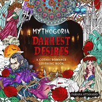 bokomslag Mythogoria: Darkest Desires