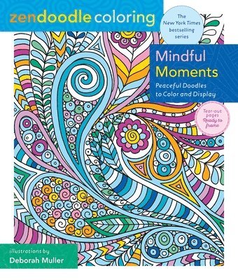 Zendoodle Coloring: Mindful Moments 1