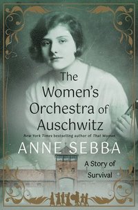 bokomslag The Women's Orchestra of Auschwitz