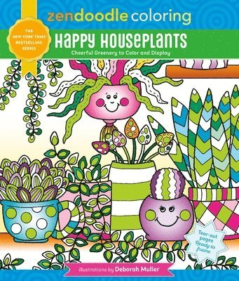 Zendoodle Coloring: Happy Houseplants 1