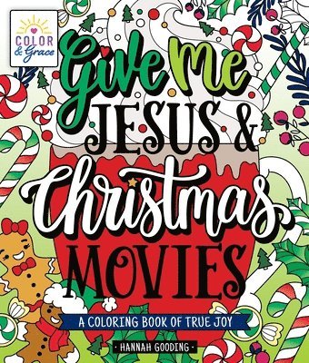 bokomslag Color & Grace: Give Me Jesus & Christmas Movies