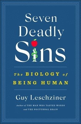 Seven Deadly Sins: The Biology of Being Human 1