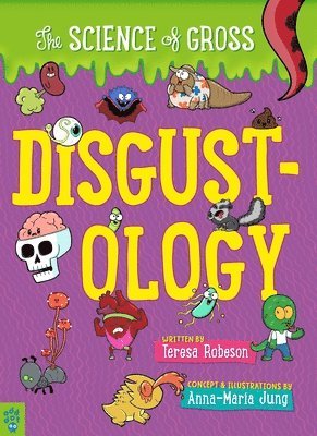 bokomslag Disgustology: The Science of Gross