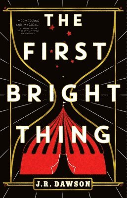 J.R. Dawson, J. R. Dawson - The First Bright Thing, Häftad