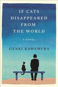 bokomslag If Cats Disappeared from the World